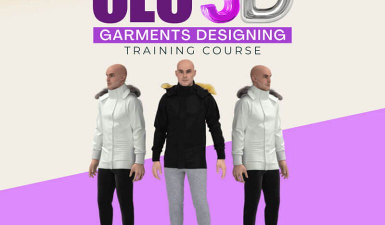 CLO 3D Garments Designing Course in Sialkot