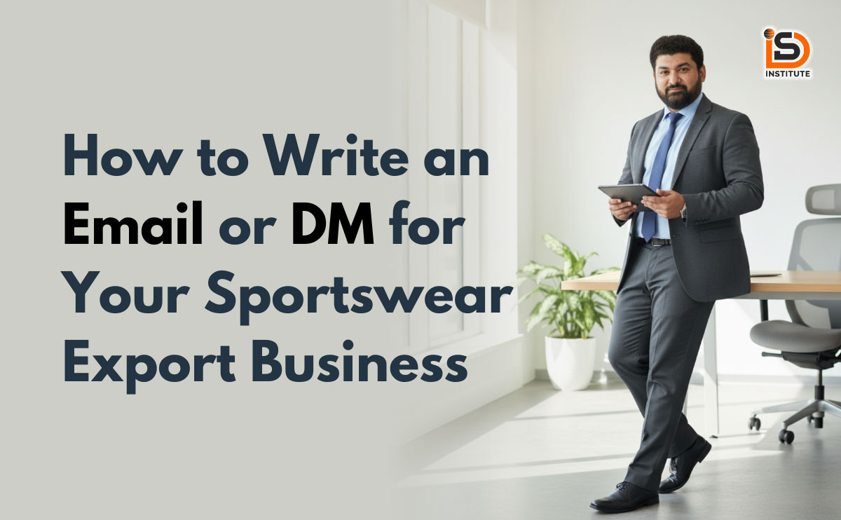 How to Write an Email or DM for Your Sportswear Export Business
