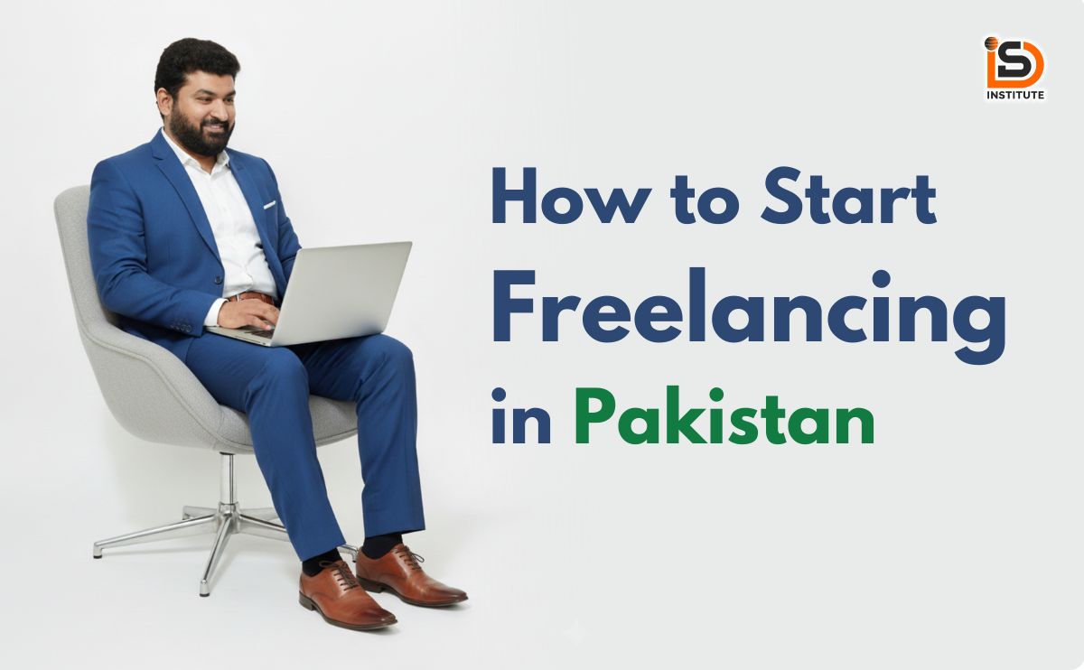 How to Start Freelancing in Pakistan – A Step-by-Step Guide for Beginners