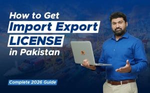 How to Get Import Export License in Pakistan