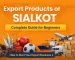 Export Products of Sialkot – Complete Guide for Beginners
