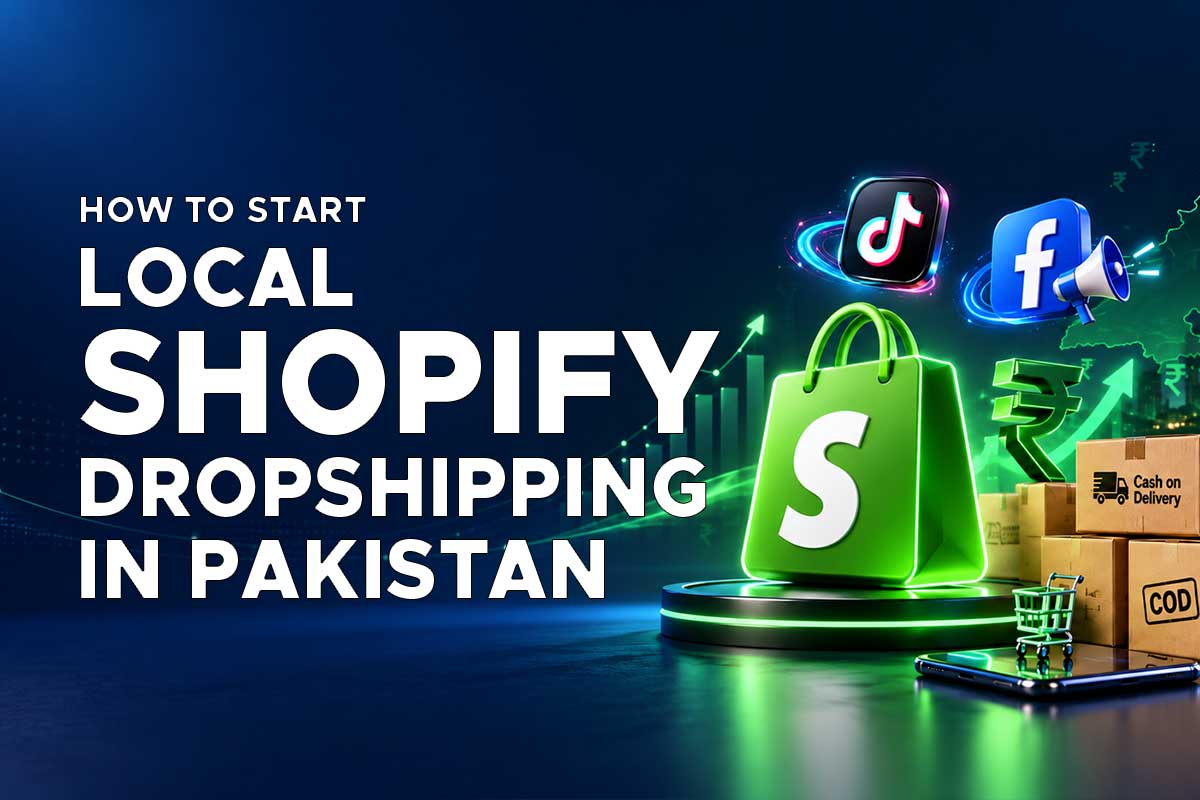 Local Shopify Dropshipping in Pakistan 2026